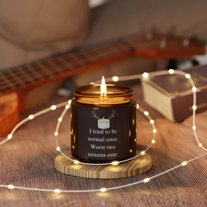 Funny quoted Scented Soy Candle
