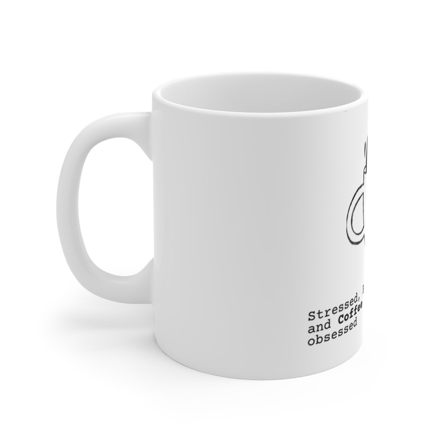 Coffee Mug - 'Stressed , Blessed and coffee obsessed'